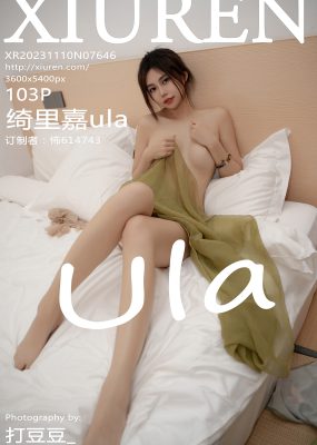 Xiuren 秀人 No.7646 绮里嘉ula ]